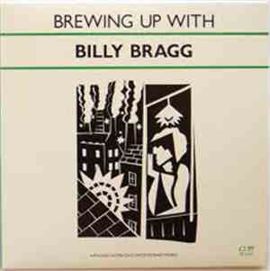 Billy Bragg - Brewing Up With Billy Bragg