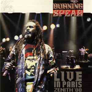 Burning Spear - Live In Paris