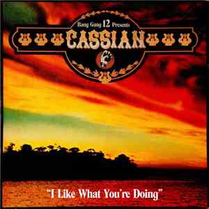 Cassian - I Like What You're Doing