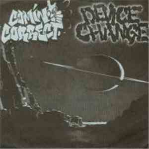 Comin' Correct / Device Change - Open Your Mind / To Self Satisfied