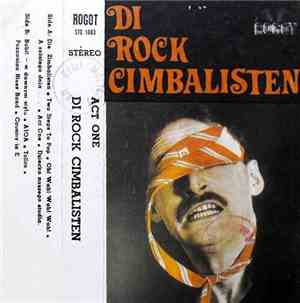 Di Rock Cimbalisten - Act One