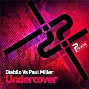 Diabllo Vs Paul Miller  - Undercover