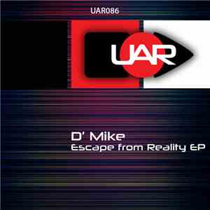 D'Mike - Escape From Reality E.P.