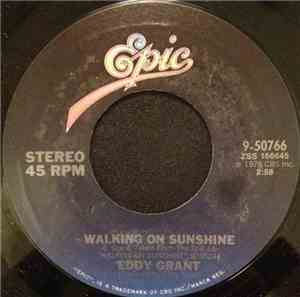 Eddy Grant - Walking On Sunshine
