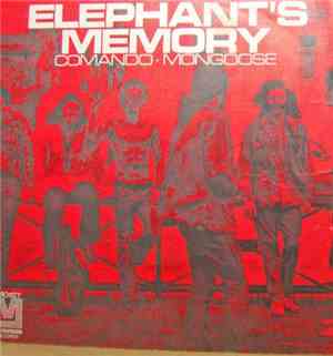 Elephants Memory - Comando (Skyscraper Commando) / Mongoose