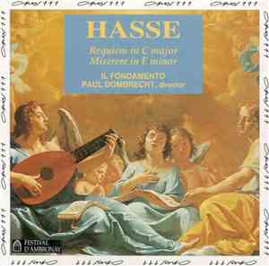 Hasse, Il Fondamento, Paul Dombrecht - Requiem In C Major / Miserere In E Minor