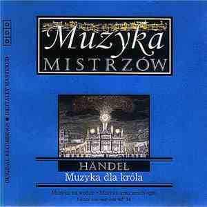 Händel - Muzyka Dla Króla