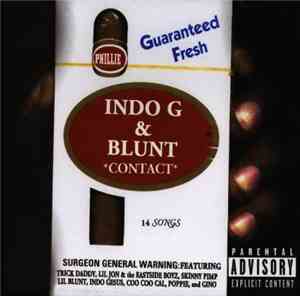 Indo G & Lil' Blunt - Contact