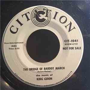 King Guion - The Bridge Of Bardot March / Does She Or Doesn't She?