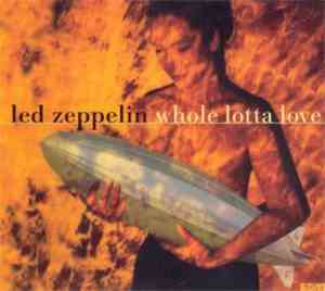 Led Zeppelin - Whole Lotta Love