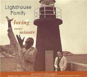 Lighthouse Family - Loving Every Minute