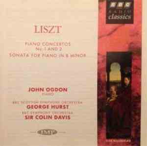 Liszt - Piano Concertos No. 1 And 2 / Sonata For Piano In B Minor