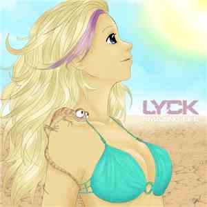 Lyck - Amazing Life