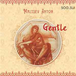 Maltsev Anton - Gentle