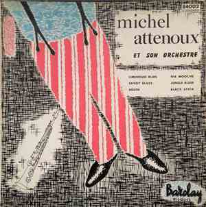 Michel Attenoux Et Son Orchestre - Michel Attenoux Et Son Orchestre