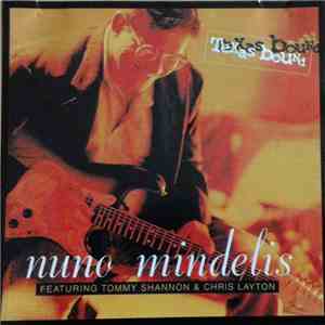 Nuno Mindelis - Texas Bound