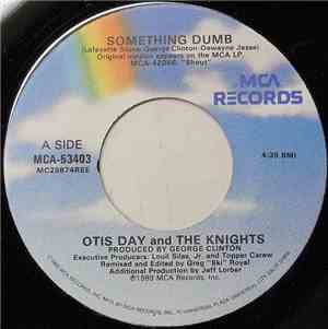 Otis Day & The Knights - Something Dumb