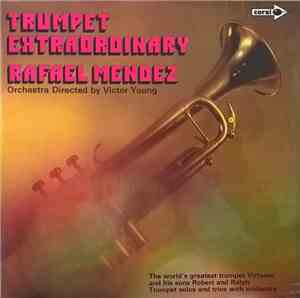 Rafael Mendez - Trumpet Extraordinary