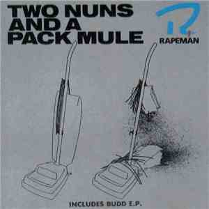 Rapeman - Two Nuns And A Pack Mule