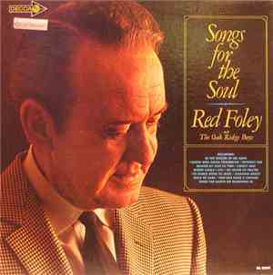 Red Foley And The Oak Ridge Boys - Songs For The Soul