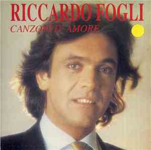 Riccardo Fogli - Canzoni D'Amore