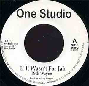 Rick Wayne - If It Wasn't For Jah