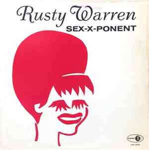 Rusty Warren - Sex-X-Ponent