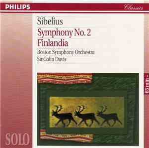 Sibelius : Boston Symphony Orchestra · Sir Colin Davis - Symphony No. 2 · Finlandia