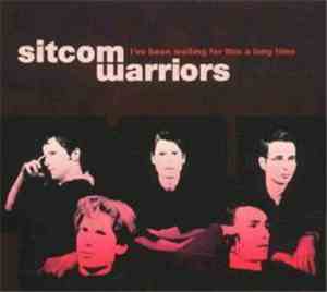 Sitcom Warriors - I've Been Waiting For This A Long Time