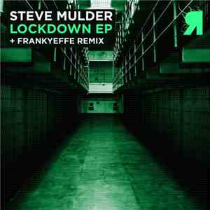 Steve Mulder - Lockdown EP