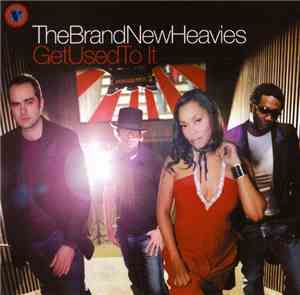 The Brand New Heavies - Get Used To It