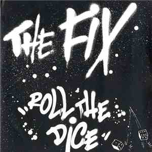The Fix  - Roll The Dice