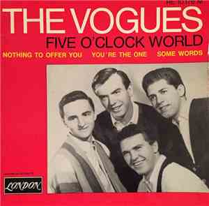 The Vogues - Five O'Clock World
