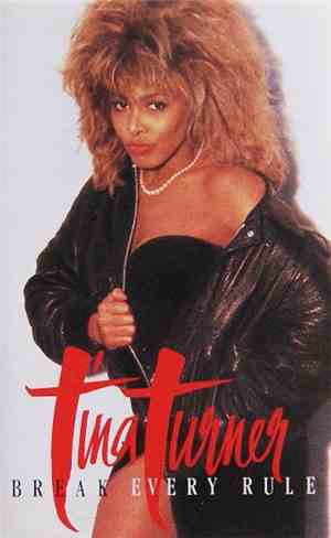 Tina Turner - Break Every Rule