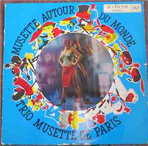 Trio Musette De Paris - Musette Autour Du Monde