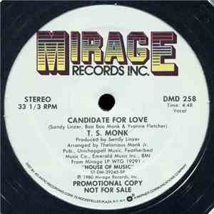 T.S. Monk - Candidate For Love / Can't Keep My Hands To Myself
