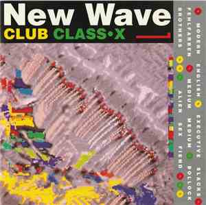 Various - New Wave Club Class•X 1