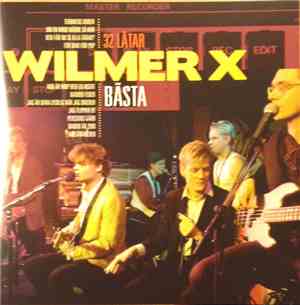 Wilmer X - Wilmer X Bästa
