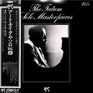 Art Tatum - The Tatum Solo Masterpieces, Vol. 9