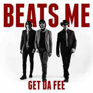 Beats Me - Get Da Fee