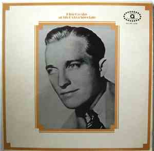 Bing Crosby - Bing Crosby At His Extra Speciale