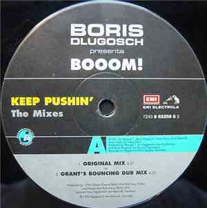 Boris Dlugosch Presents Booom! - Keep Pushin' (The Mixes)