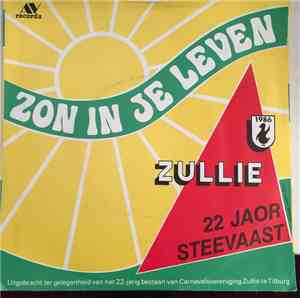 Carnavalsvereniging Zullie - Zon In Je Leven