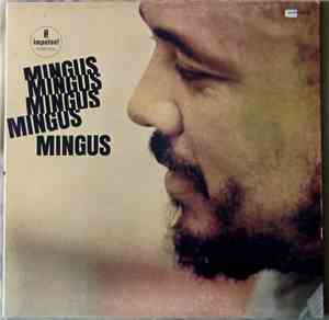 Charles Mingus - Mingus,Mingus,Mingus,Mingus,Mingus