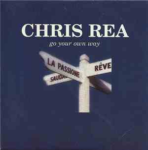 Chris Rea - Go Your Own Way