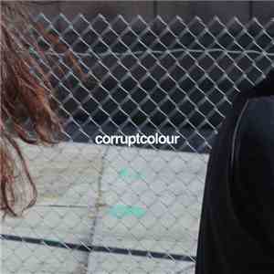 Corrupt Colour - Corrupt Colour III