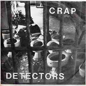Crap Detectors - I Want To Survive The Nuclear War