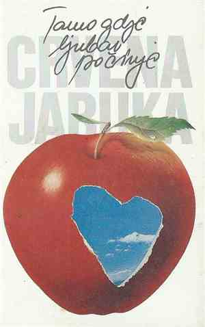 Crvena Jabuka - Tamo Gdje Ljubav Počinje