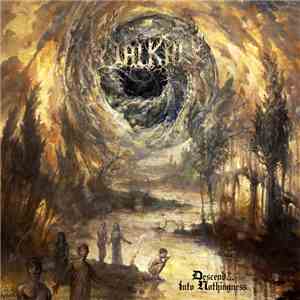 Dalkhu - Descend​.​.​. Into Nothingness