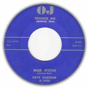 Dave Gardner - Mad Witch / Love Is My Business